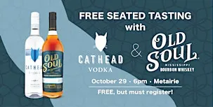 Old Soul Bourbon & Cathead Vodka Tasting
