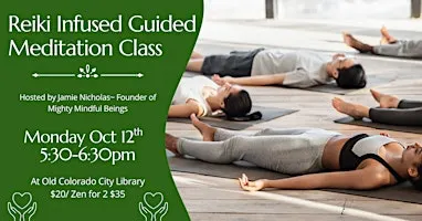Reiki Infused Community Guided Meditation Class