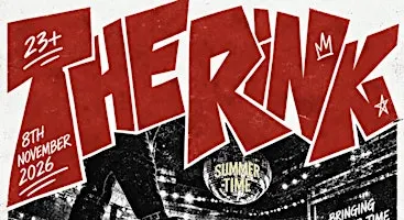 Summer Time presents: The Rink