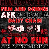 Hard Halloween: Film & Gender / AFK / Abatia /Daisy Chain