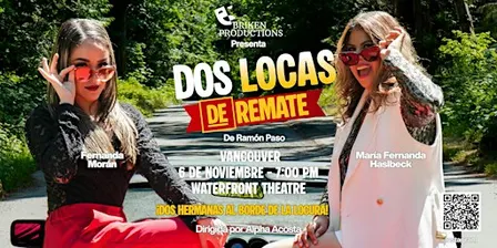 DOS LOCAS DE REMATE | Dos hermanas. Mil secretos. Una noche inolvidable.
