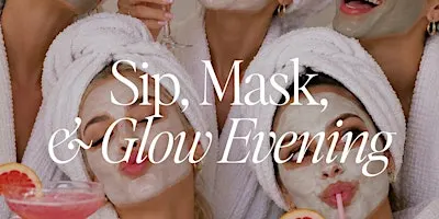 Sip Mask and Glow