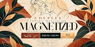 Magnetized: An Intimate Wellness Experience for Couples
