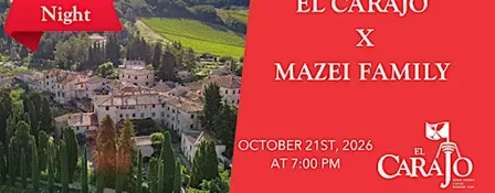 El Carajo x Mazzei Family Wines 2nd Night