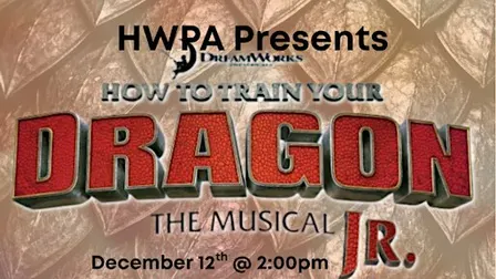 HWPA Presents "How To Train Your Dragon" Sat Dec 12th @ 2:00PM