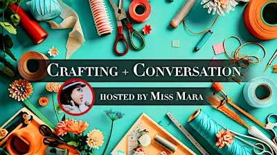 Craft & Conversation
