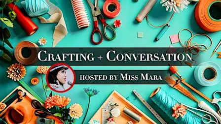 Craft & Conversation
