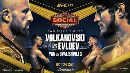 UFC 333: Volkanovski vs. Evloev