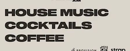 TEN:15:AM | HOUSE MUSIC x COCKTAILS x COFFEE