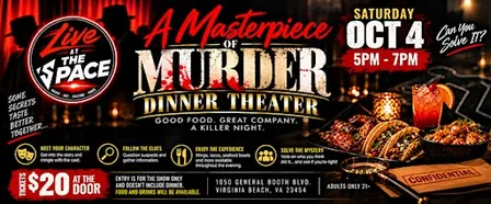Get ready for A Masterpiece of Murder: Dinner Theater at The Space Gallery!