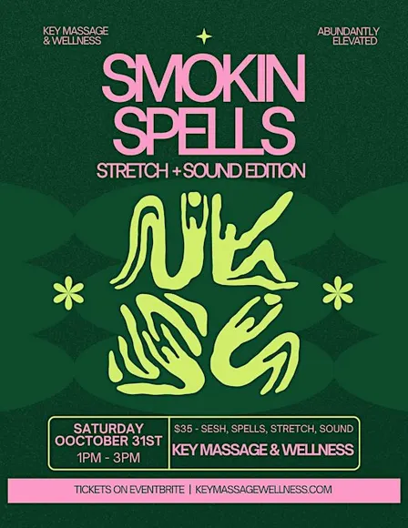 Smokin Spells: Stretch + Sound Edition