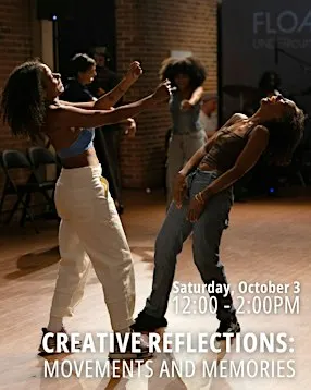 Creative Reflections: Movements and Memories