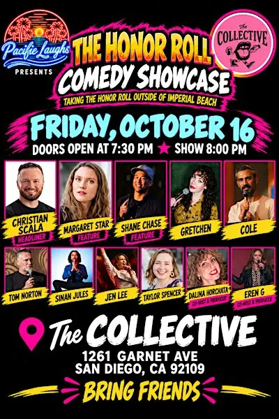 The Honor Roll Comedy Showcase at The Collective in Pacific Beach
