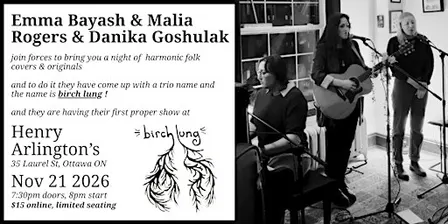 birch lung (Emma Bayash, Malia Rogers & Danika Goshulak)