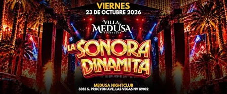 LA SONORA DINAMITA en VILLA MEDUSA de Las Vegas!