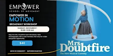 Adult Broadway Musical Theater Workshop: Mrs. Doubtfire