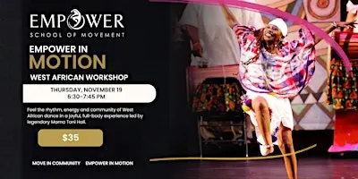 Mapping the Movement: West African Dance with Mama Toni Hall