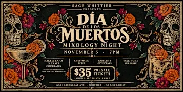Día de los Muertos Mixology Night at Sage Whittier