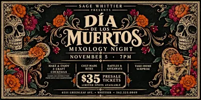 Día de los Muertos Mixology Night at Sage Whittier