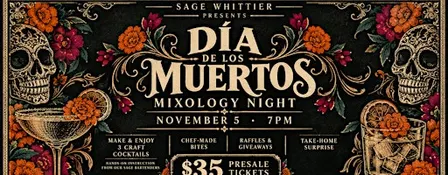 Día de los Muertos Mixology Night at Sage Whittier