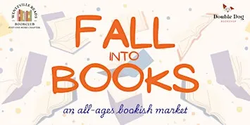 Fall Into Books: An All-Ages Bookish Market