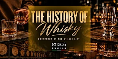 The History of Whisky presented by The Whisky List at Enzo's Macarthur