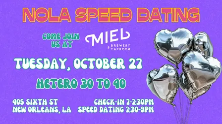10/27 - NOLA Speed Dating @ Miel Brewery