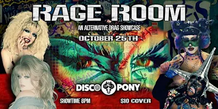 RAGE ROOM OCTOBER 25TH