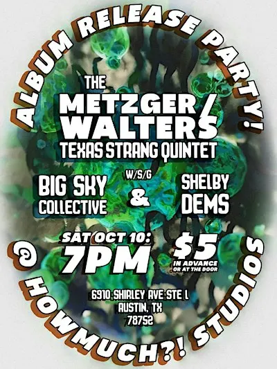 Metzger/Walters Album Release Party @ How Much?! Studios