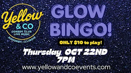 Yellow & Co. Presents Glow Bingo!