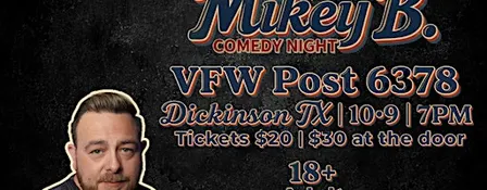 Dickinson TX Comedy Night -10/9