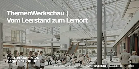 ThemenWerkschau | Vom Leerstand zum Lernort