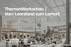 ThemenWerkschau | Vom Leerstand zum Lernort