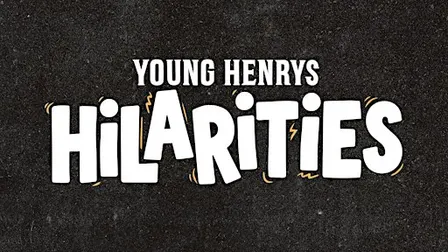Young Henrys Hilarities