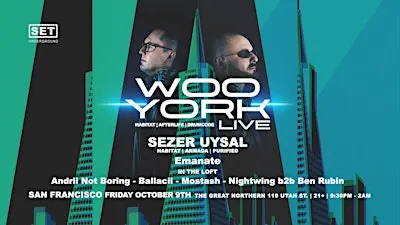SET with WOO YORK [Live] |  San Francisco