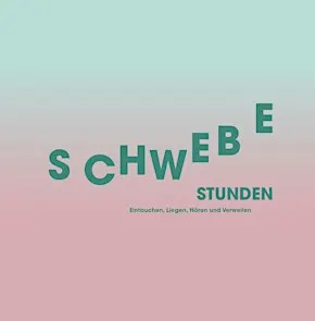 Schwebestunden - Horizontal Ambient Experience