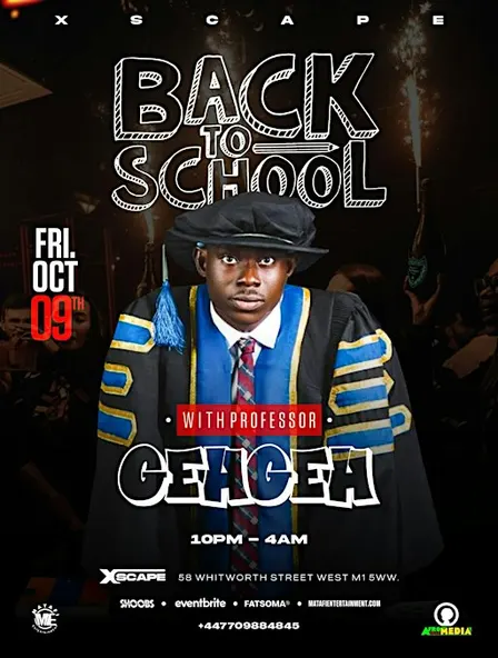 BACK 2 SCHOOL (FRESHERS PARTY) – GEHGEH IN MANCHESTER