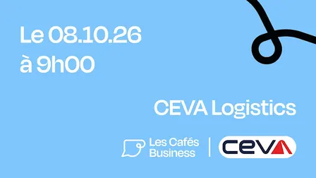 Les Cafés Business - CEVA Logistics