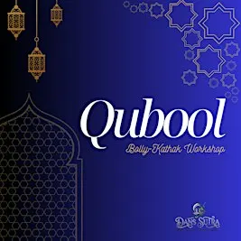 Qubool - Bolly-Kathak Dance Workshop