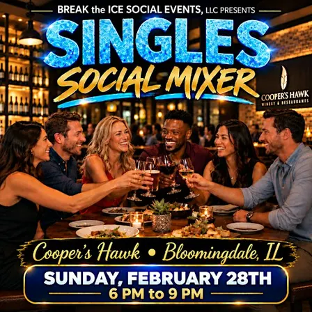 Singles Social Mixer Bloomingdale, IL Cooper's Hawk
