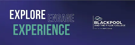 B&FC 16-18 Open Event (Blackpool School of Arts)