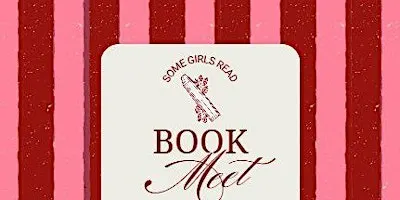 Some Girls Read | Book Meet