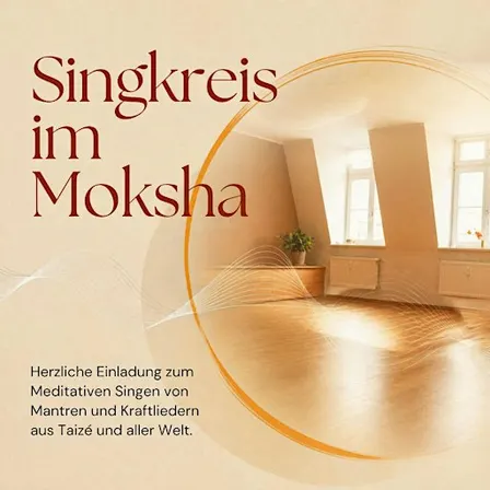 Singkreis im Moksha