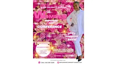 I’m Not Too Pretty To Praise Women’s Empower HER Conference “LEGACY”