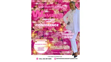 I’m Not Too Pretty To Praise Women’s Empower HER Conference “LEGACY”