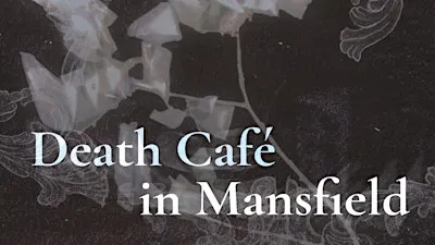 Mansfield Death Café