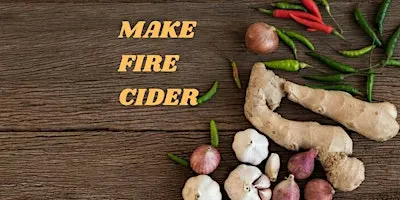 Fire Cider Vinegar herbal remedy-making workshop