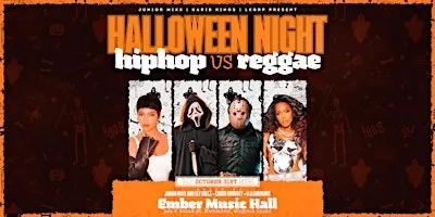 Halloween Night: Hip-Hop vs Reggae at Ember Music Hall