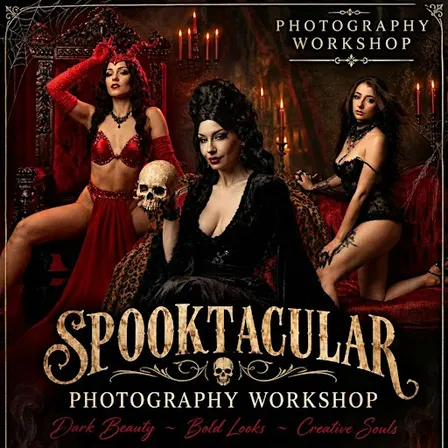 Spooktacular Fine Art Photography Workshop