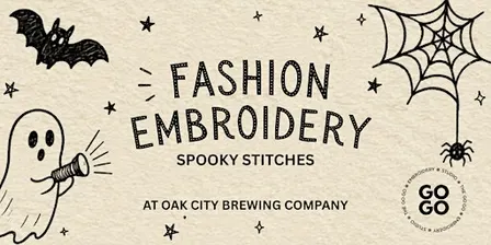 FASHION EMBROIDERY WORKSHOP - SPOOKY STITCHES